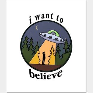 I Want To Believe! Posters and Art